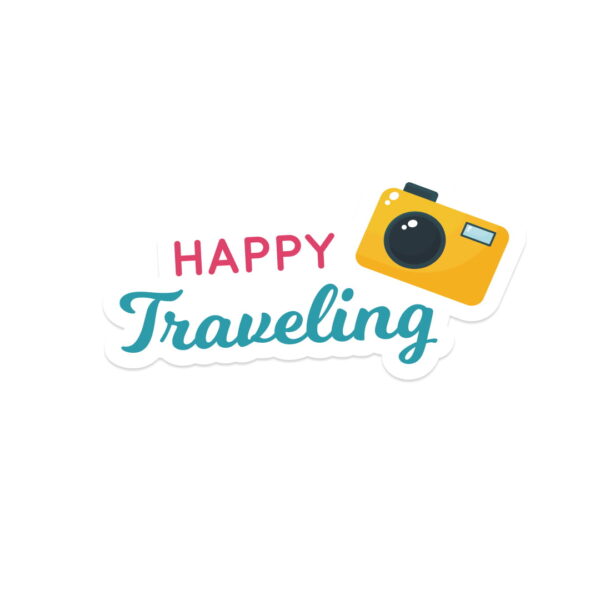 A sticker with the words "HAPPY TRAVELING".